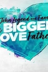 John Legend and Family Bigger Love Fathers Day' Poster