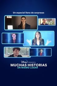 Disney presenta Muchas historias un mismo lugar' Poster