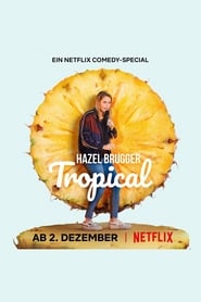 Hazel Brugger Tropical' Poster