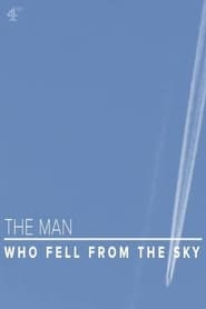 The Man Who Fell from the Sky' Poster