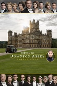 Return to Downton Abbey A Grand Event