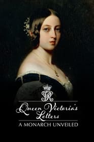 Queen Victorias Letters A Monarch Unveiled' Poster