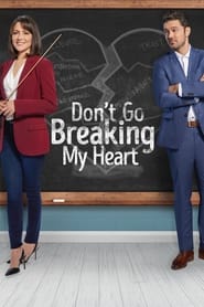 Dont Go Breaking My Heart' Poster