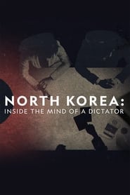 North Korea Inside The Mind of a Dictator' Poster