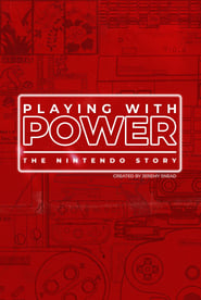 Playing with Power The Nintendo Story' Poster