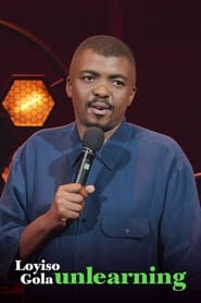 Loyiso Gola Unlearning' Poster