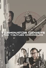 Terminator Genisys The YouTube Chronicles' Poster