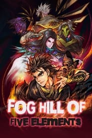 Streaming sources forFog Hill of Five Elements