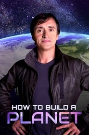 How to Build a Planet' Poster