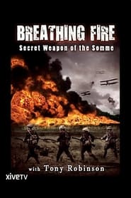 Breathing Fire Secret Weapon of the Somme' Poster