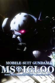 Mobile Suit Gundam MS IGLOO Apocalypse 0079' Poster