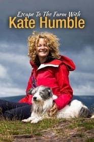Escape to the Farm with Kate Humble' Poster