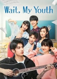 Wait My Youth' Poster