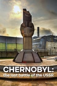 Tchernobyl la dernire bataille de lURSS