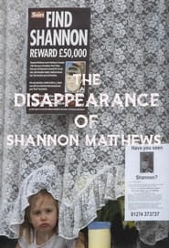 The Disappearance of Shannon Matthews' Poster