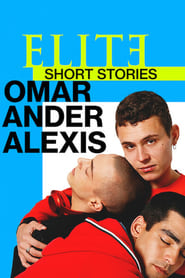 Elite Short Stories Omar Ander Alexis' Poster
