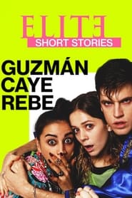 Elite Short Stories Guzmn Caye Rebe Poster