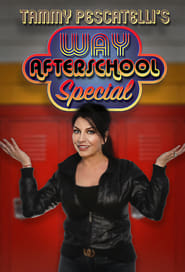 Tammy Pescatellis Way After School Special' Poster