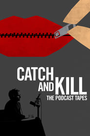Streaming sources forCatch and Kill The Podcast Tapes