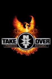 Streaming sources forNXT TakeOver Phoenix