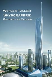 Worlds Tallest Skyscrapers Beyond the clouds' Poster