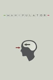 Manipulator' Poster