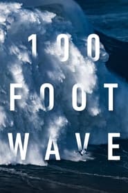 Streaming sources for100 Foot Wave
