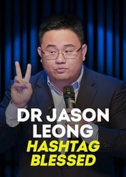 Dr Jason Leong Hashtag Blessed' Poster