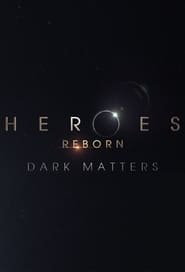 Heroes Reborn Dark Matters' Poster