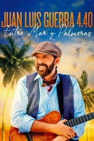 Juan Luis Guerra 440 Entre Mar y Palmeras' Poster