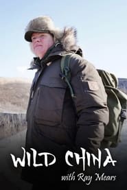 Wild China with Ray Mears' Poster