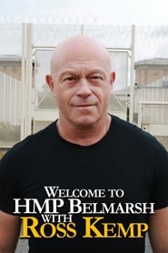 Welcome to HMP Belmarsh with Ross Kemp' Poster