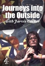 Journeys Into the Outside with Jarvis Cocker' Poster