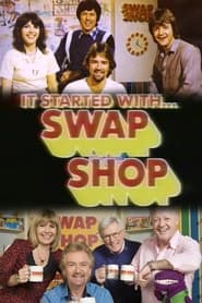 It Started with Swap Shop' Poster