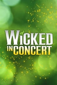 Wicked in Concert' Poster