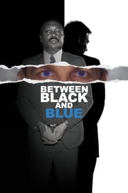 Between Black and Blue' Poster