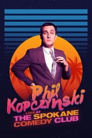 Phillip Kopczynski Live at Spokane Comedy Club' Poster