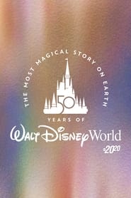The Most Magical Story on Earth 50 Years of Walt Disney World' Poster