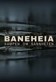 Baneheia  kampen om sannheten' Poster