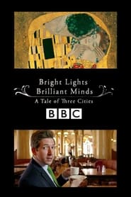 Bright Lights Brilliant Minds A Tale of Three Cities' Poster