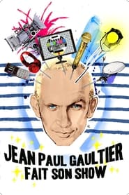 Jean Paul Gaultier fait son show' Poster