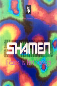 The Shamen  excess is not enough' Poster