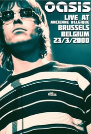 Oasis Live from Bruxelles' Poster