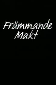 Frmmande makt' Poster