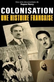 Colonisation une histoire franaise' Poster