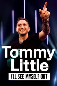 Tommy Little Ill See Myself Out' Poster