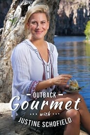 Outback Gourmet with Justine Schofield' Poster