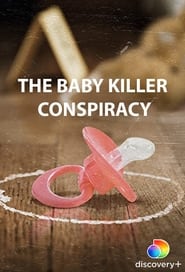 Streaming sources forThe Baby Killer Conspiracy