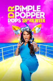 Dr Pimple Popper Pops Shark Week' Poster
