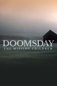 Streaming sources forDoomsday The Missing Children